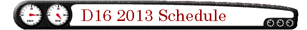 D16 2008 Schedule